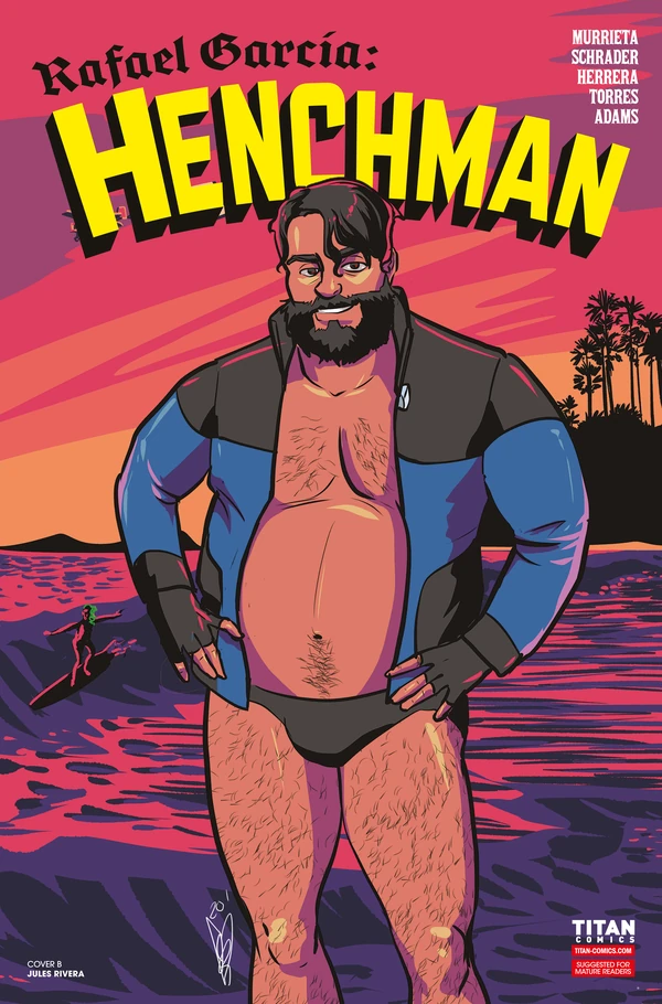 Rafael Garcia: Henchman: Jules Rivera Variant #3 - Cover B